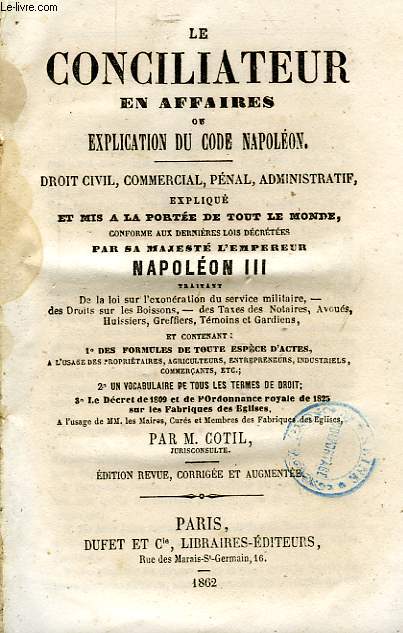 LE CONCILIATEUR EN AFFAIRES OU EXPLICATION DU CODE NAPOLEON