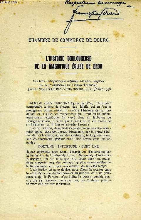 CHAMBRE DE COMMERCE DE BOURG, L'HISTOIRE DOULOUREUSE DE LA MAGNIFIQUE EGLISE DE BROU, CAUSERIE RADIOPHONIQUE, POSTE D'ETAT RADIO-STRASBOURG, 22 JUILLET 1938