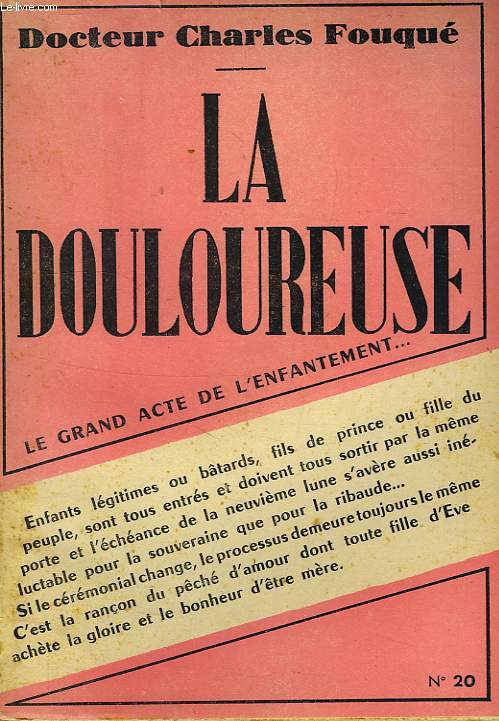 LA DOULOUREUSE