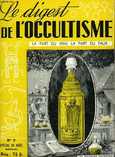 LE DIGEST DE L'OCCULTISME, LA PART DU VRAI, LA PART DU FAUX, N 8, SPECIAL NOEL 1950