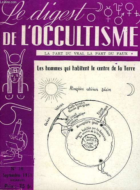 LE DIGEST DE L'OCCULTISME, LA PART DU VRAI, LA PART DU FAUX, N 16, SEPT. 1951