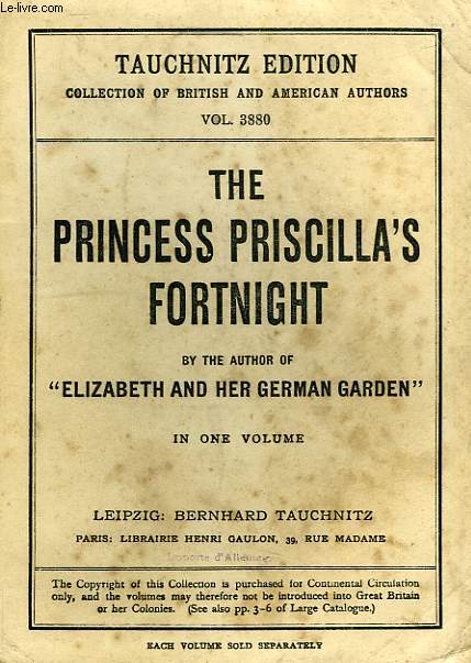 THE PRINCESS PRISCILLA'S FORTNIGHT (VOL. 3880), IN ONE VOLUME