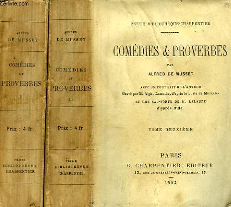 COMEDIES ET PROVERBES, 2 TOMES