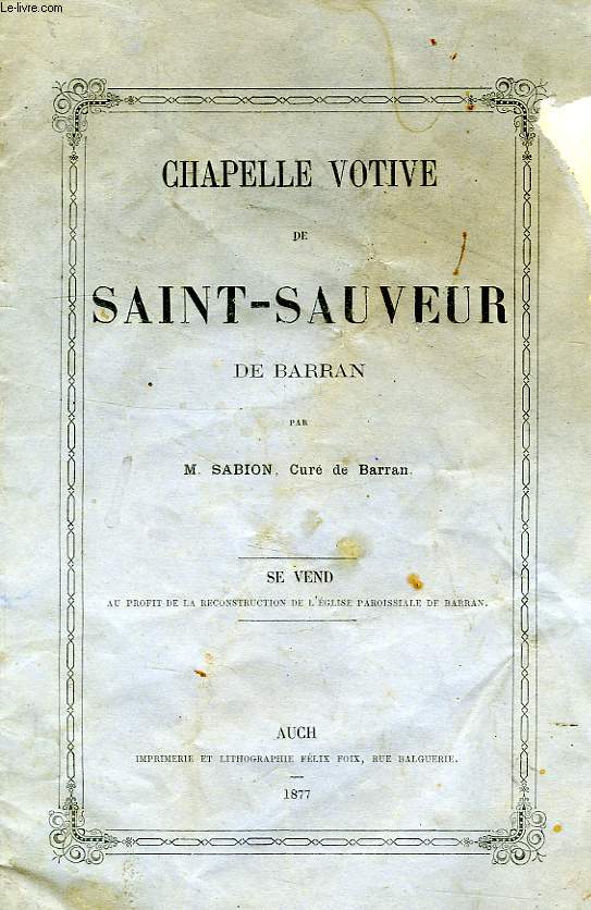 CHAPELLE VOTIVE DE SAINT-SAUVEUR DE BARRAN