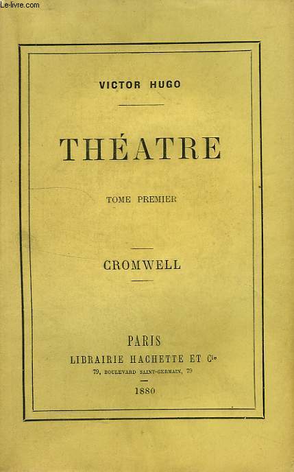 THEATRE, TOME I, CROMWELL