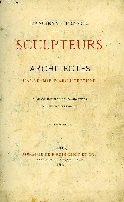 SCULPTEURS ET ARCHITECTES, L'ACADEMIE D'ARCHITECTURE