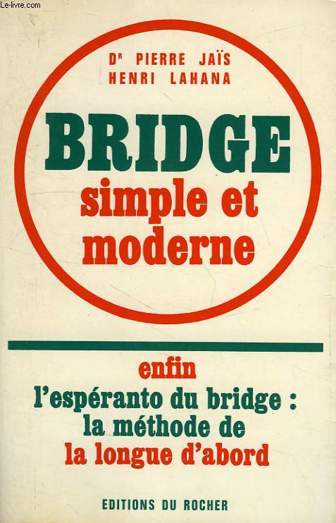 BRIDGE SIMPLE ET MODERNE, TOME I