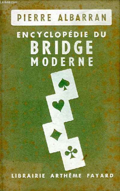 ENCYCLOPEDIE DU BRIDGE MODERNE