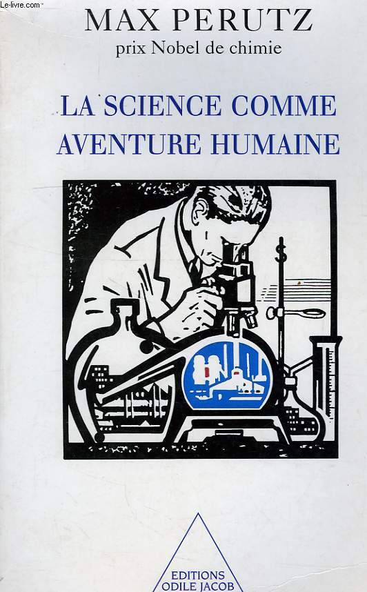 LA SCIENCE COMME AVENTURE HUMAINE