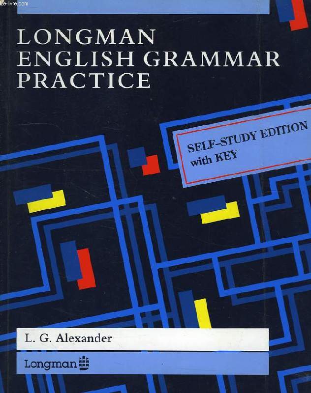 LONGMAN ENGLISH GRAMMAR PRACTICE