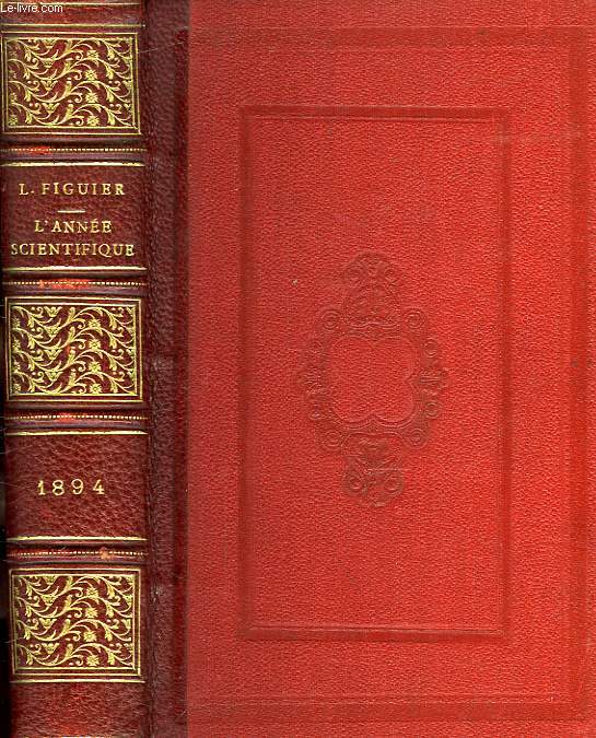 L'ANNEE SCIENTIFIQUE ET INDUSTRIELLE, 38e ANNEE (1894)
