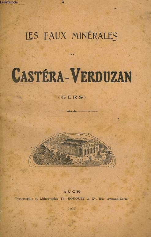 LES EAUX MINERALES DE CASTERA-VERDUZAN (GERS)