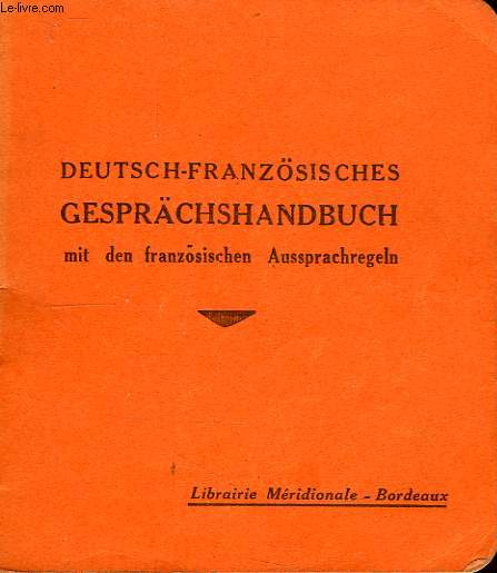 DEUTSC-FRANZOSISCHES GESPRACHSHANDBUCH