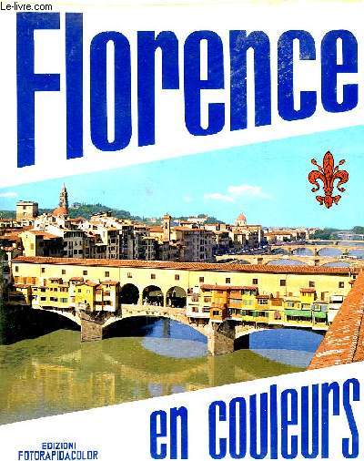 FLORENCE, ART ET HISTOIRE