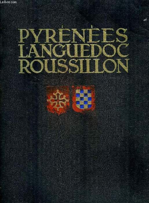 PYRENEES, LANGUEDOC, ROUSSILLON, ET AUTRES BELLES REGIONS DE TOURISME DE LA FRANCE