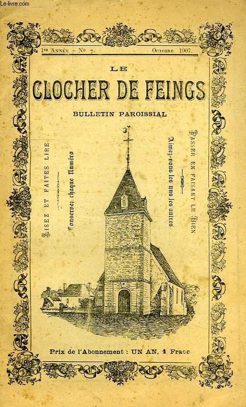 LE CLOCHER DE FEINGS, BULLETIN PAROISSIAL, 1re ANNEE, N 7, OCT. 1907