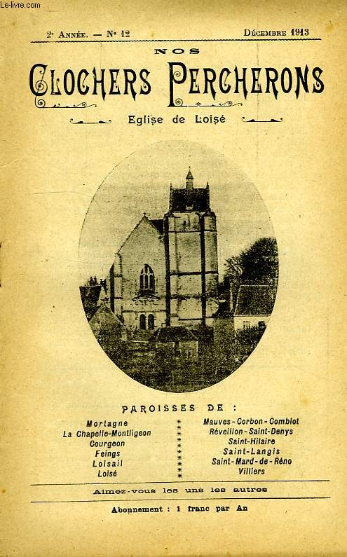 NOS CLOCHERS PERCHERONS, BULLETIN MENSUEL DU DOYENNE, 2e ANNEE, N 12, OCT. 1913