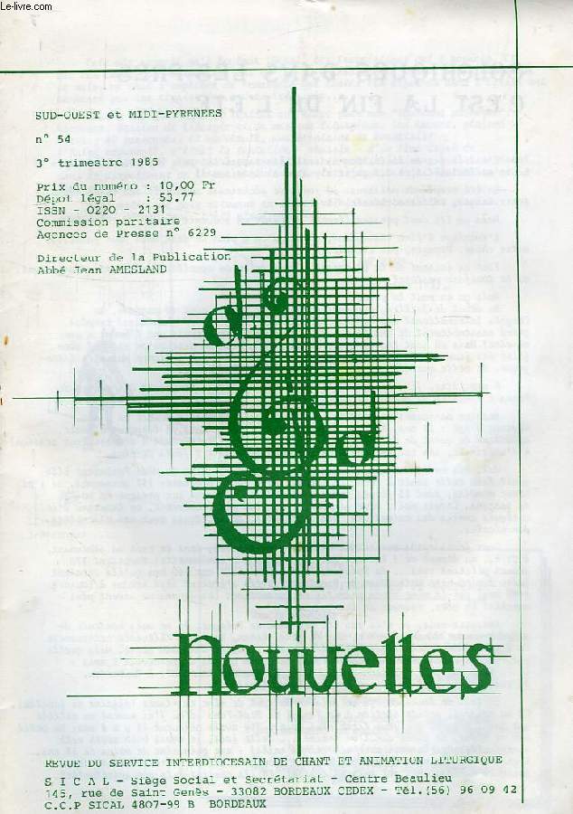 NOUVELLES, SUD-OUEST ET MIDI-PYRENEES, N 54, 3e TRIMESTRE 1985