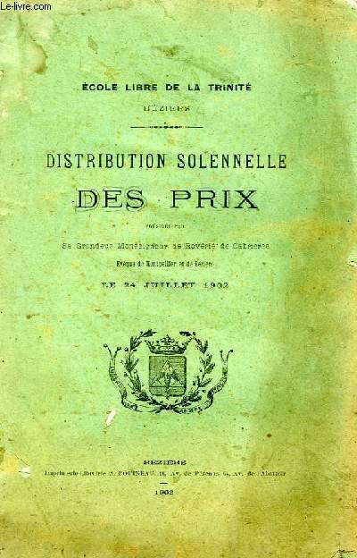 ECOLE LIBRE DE LA TRINITE, DISTRIBUTION SOLENNELLE DES PRIX