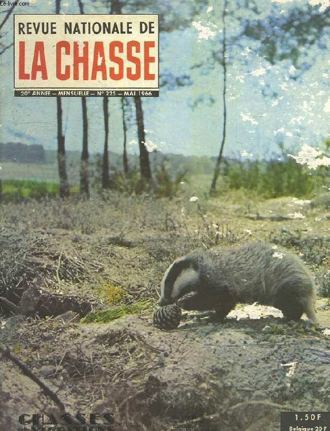 REVUE NATIONALE DE LA CHASSE, 20e ANNEE, N 225, MAI 1966