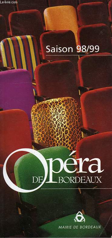 OPERA DE BORDEAUX, SAISON 98-99