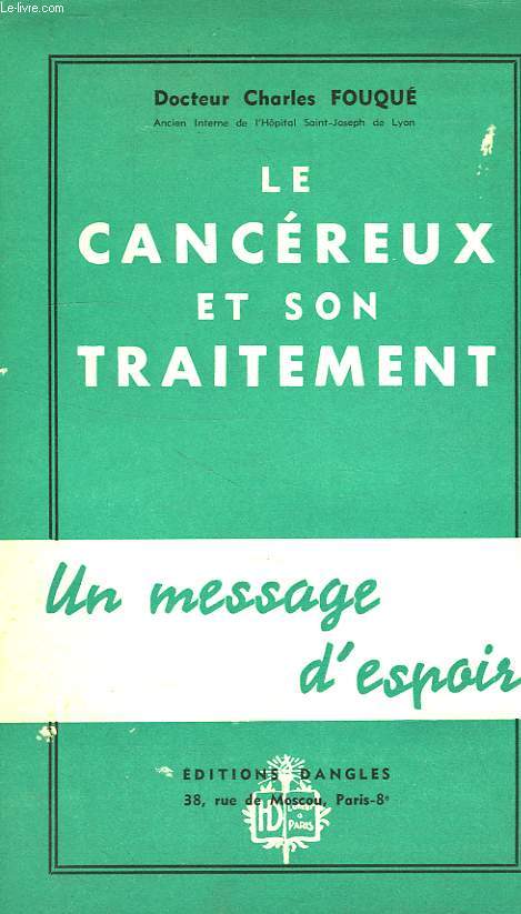 LE CANCEREUX ET SON TRAITEMENT