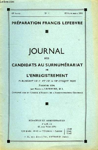 JOURNAL DES CANDIDATS AU SURNUMERARIAT DE L'ENREGISTREMENT, 48e ANNEE, N 4, 15 SEPT. 1941
