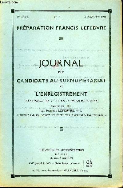 JOURNAL DES CANDIDATS AU SURNUMERARIAT DE L'ENREGISTREMENT, 48e ANNEE, N 8, 15 NOV. 1941