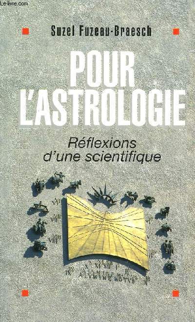 POOUYR L'ASTROLOGIE, REFLEXIONS D'UNE SCIENTIFIQUE