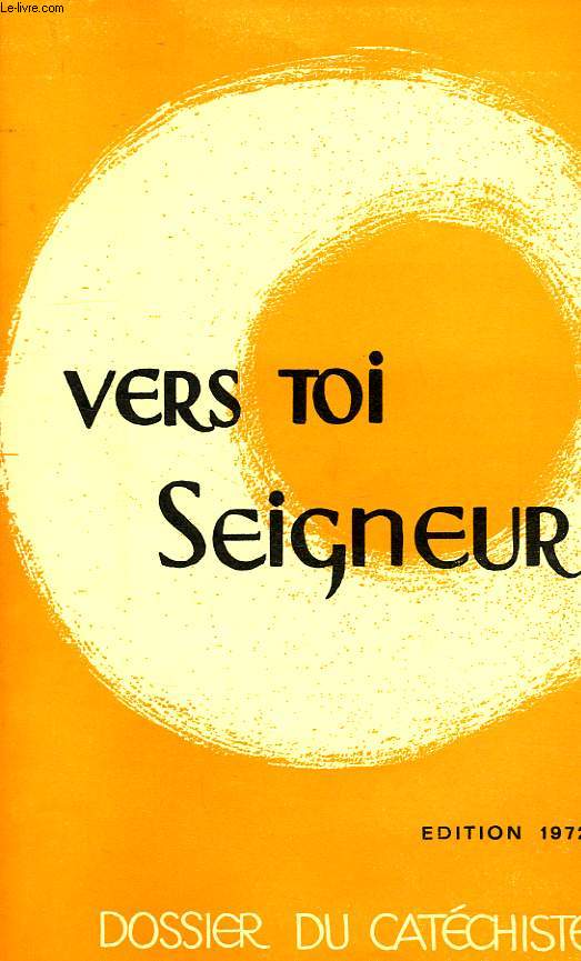 VERS TOI SEIGNEUR