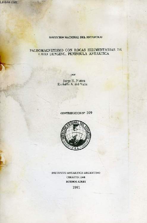 DIRECCION NACIONAL DEL ANTARTICO, CONTRIBUCION N 399, PALEOMAGNETISMO CON ROCAS SEDIMENTARIAS DE CABO LONGING, PENINSULA ANTARTICA