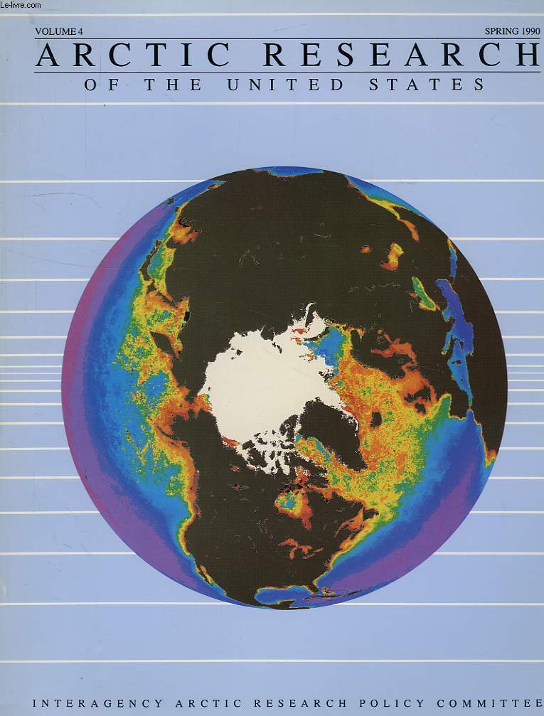 ARCTIC RESEARCH OF THE UNITED STATES, VOL. 4, SPRING 1990