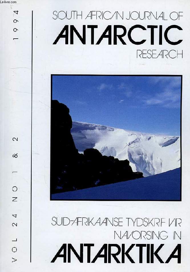 SOUTH AFRICAN JOURNAL OF ANTARCTIC RESEARCH, VOL. 24, N 1-2, 1994