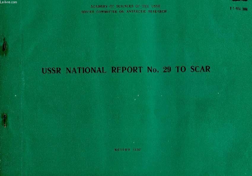 USSR NATIONAL REPORT N 29 TO SCAR
