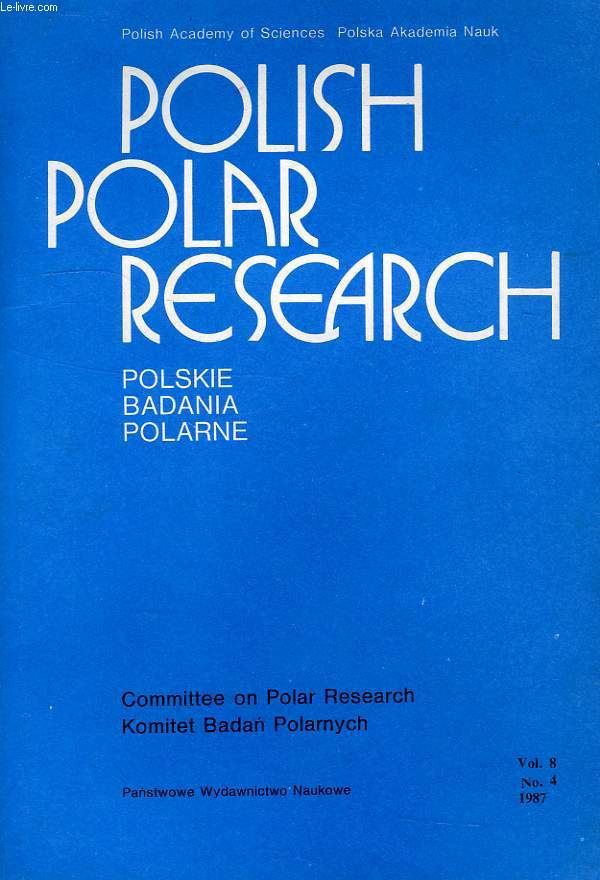 POLISH POLAR RESEARCH, POLSKIE BADANIA POLARNE, VOL. 8, N 4, 1987