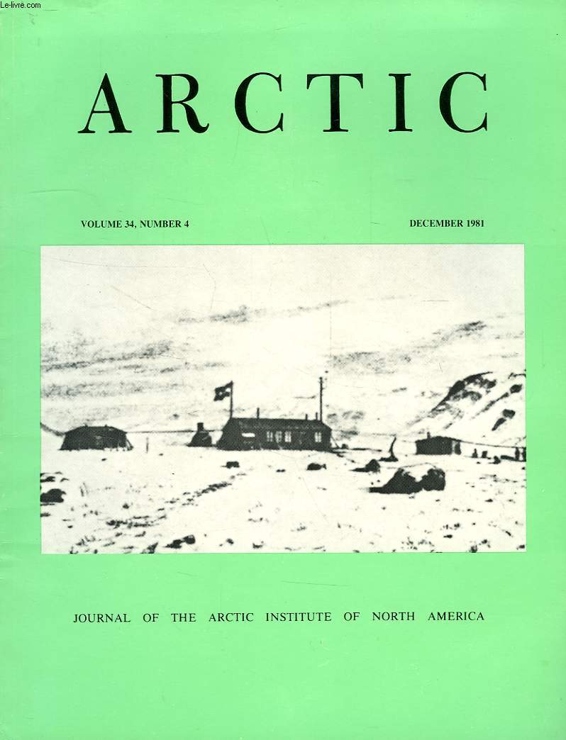 ARCTIC, VOL. 34, N 4, DEC. 1981