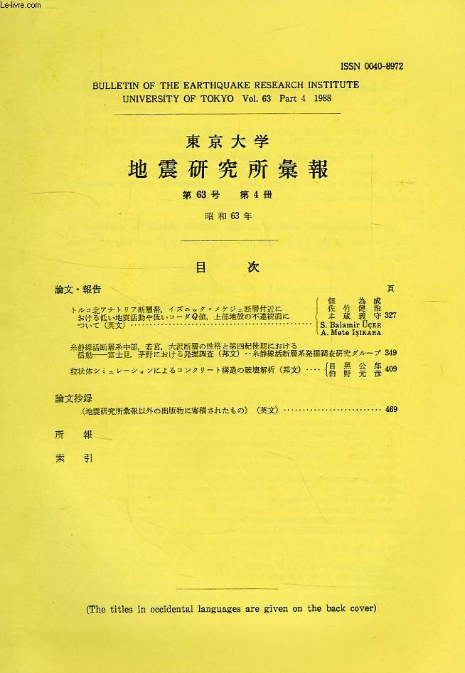 BULLETIN OF THE EARTHQUAKE RESEARCH INSTITUTE, UNIVERSITY OF TOKYO, VOL. 63, PART 4, 1988
