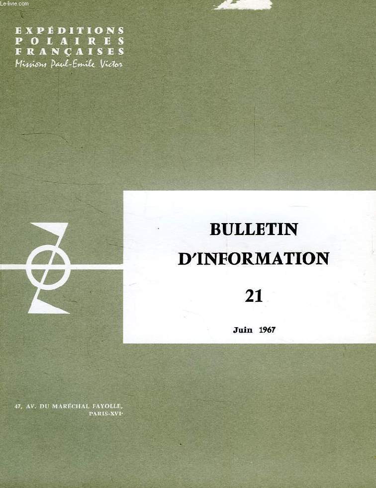 BULLETIN D'INFORMATION N 21, JUIN 1967