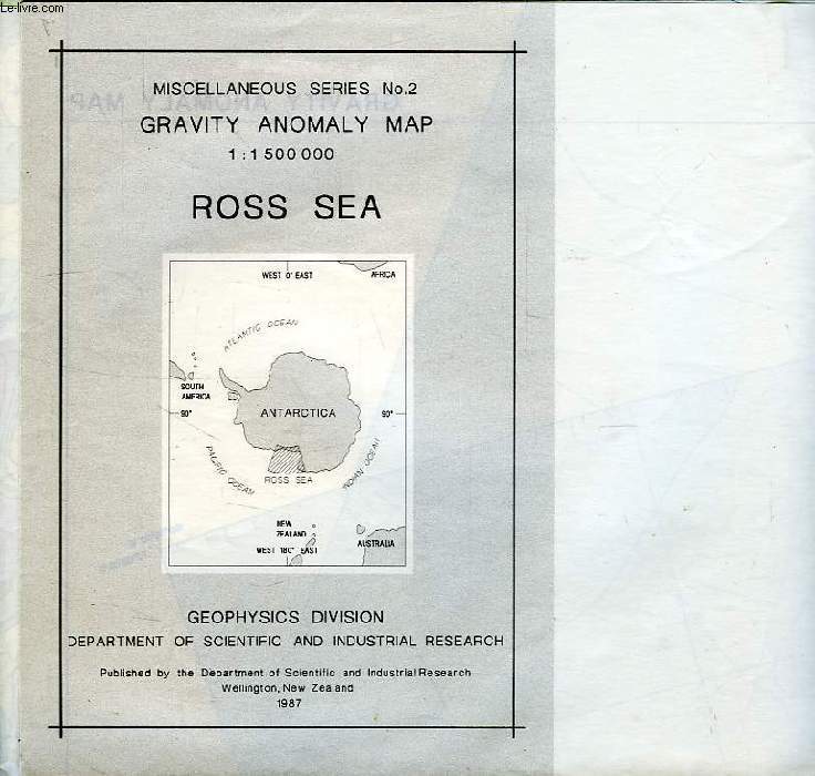 MISCELLANEOUS SERIES N 2, GRAVITY ANOMALY MAP, 1:1 500 000, ROSS SEA