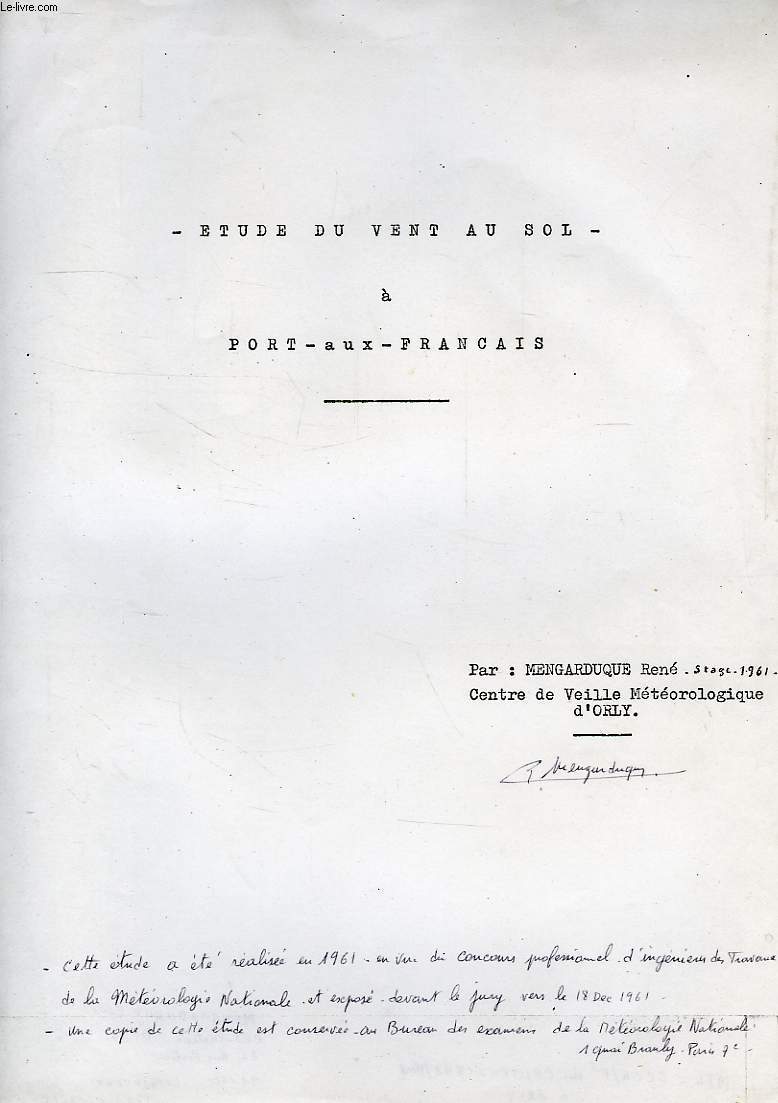 ETUDE DU VENT AU SOL A PORT-AUX-FRANCAIS, KERGUELEN (MANUSCRIT DACTYLOGRAPHIE)