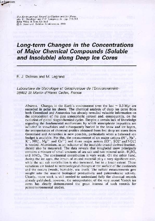 LONG TERM CHANGES IN THE CONCENTRATIONS OF MAJOR CHEMICAL COMPOUNDS (SOLUBLE AND INSOLUBLE) ALONG DEEP ICE CORES