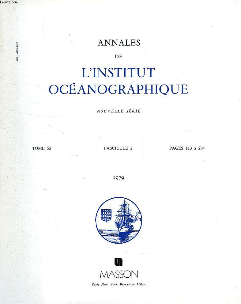 ANNALES DE L'INSTITUT OCEANOGRAPHIQUE, NOUVELLE SERIE, TOME 55, FASC. 2