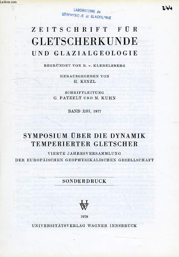 BILAN DE MASSE ET FLUCTUATION RECENTES DU GLACIER AMPERE (ILES KERGUELEN, TAAF), SYMPOSIUM UBER DIE DYNAMIK TEMPERIERTER GLETSCHER, VIERTE JAHRESVERSAMMLUNG DER EUROPAISCHEN GEOPHYSIKALISCHEN GESELLSCHAFT, SONDERDRUCK