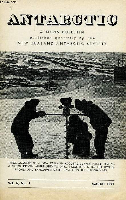 ANTARCTIC, A NEWS BULLETIN, VOL. 6, N 1, MARCH 1970