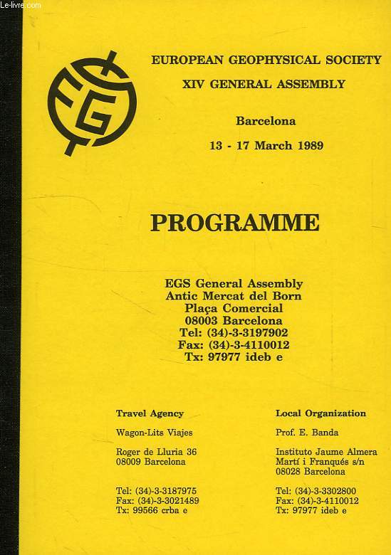 EUROPEAN GEOPHYSICAL SOCIETY, XIV GENERAL ASSEMBLY, BARCELONA, MARCH 1989, PROGRAMME
