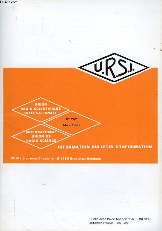 URSI, INFORMATION BULLETIN, N 252, MARS 1990
