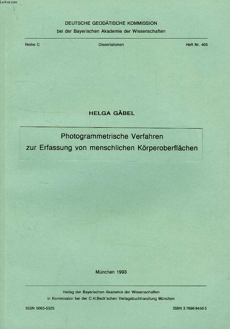 PHOTOGRAMMETRISCHE VERFAHREN ZUR ERFASSUNG VON MENSCHLICHEN KORPEROBERFLACHEN