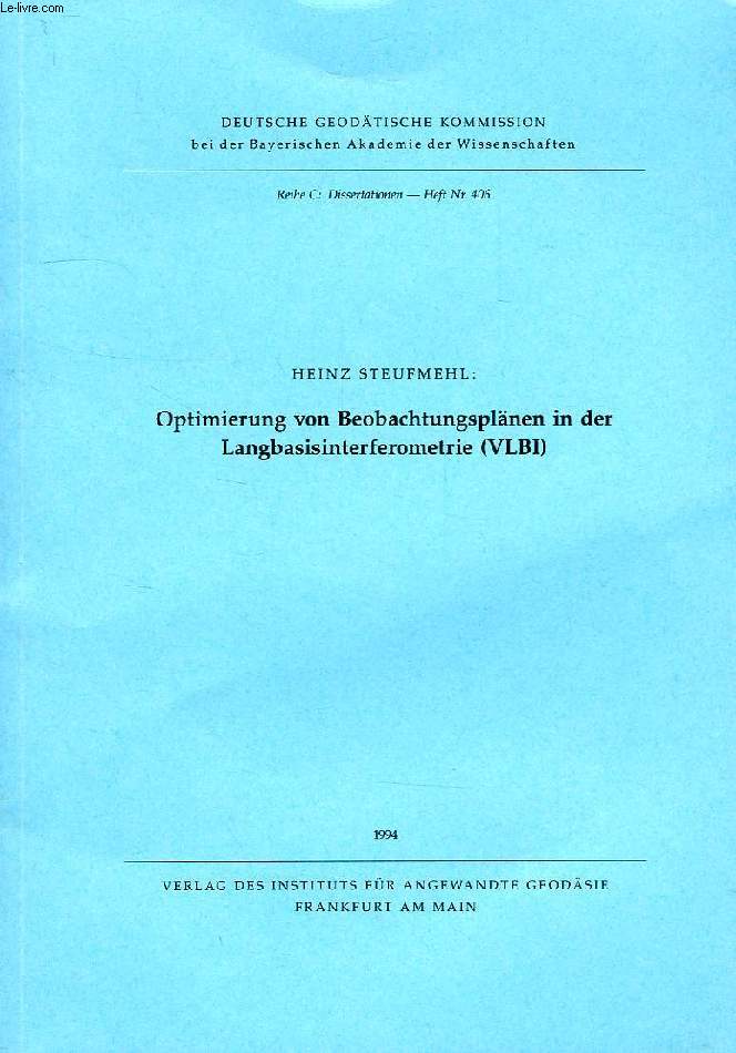 OPTIMIERUNG VON BEOBACHTUNGSPLANEN IN DER LANGBASISINTERFEROMETRIE (VLBI)