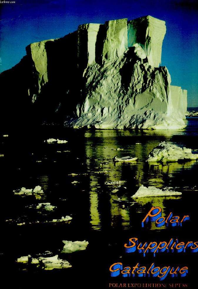 POLAR SUPPLIERS CATALOGUE, POLAR EXPO ED. SEPT. 1988