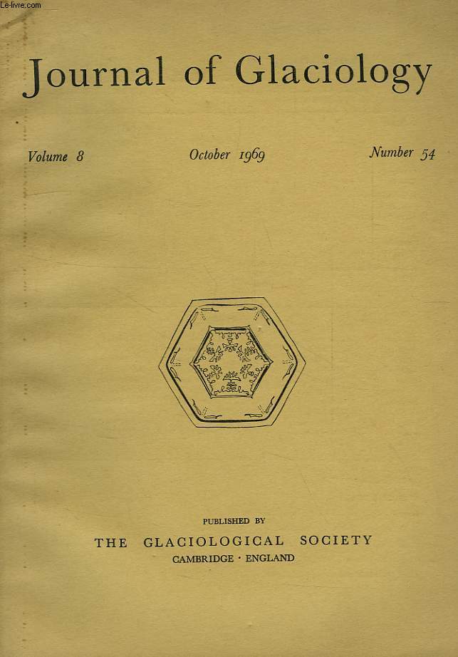JOURNAL OF GLACIOLOGY, VOL. 8, N 54, OCT. 1969